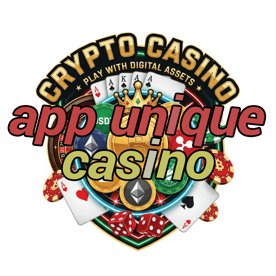 App Unique Casino - Exclusive Casino App